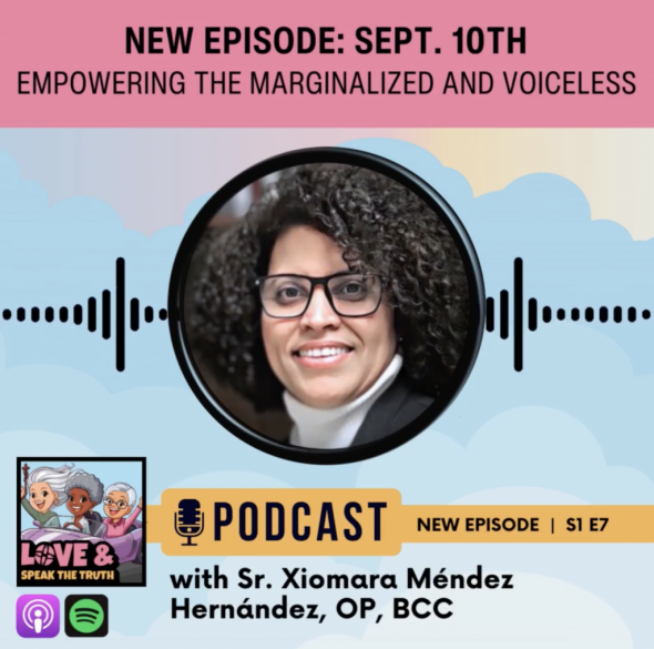 DSC Executive Director, Xiomara Hernández talks with Love & Speak Truth Podcast